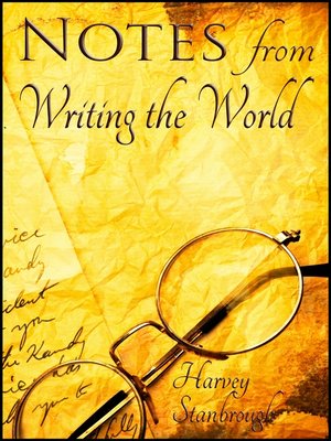 cover image of Notes from Writing the World